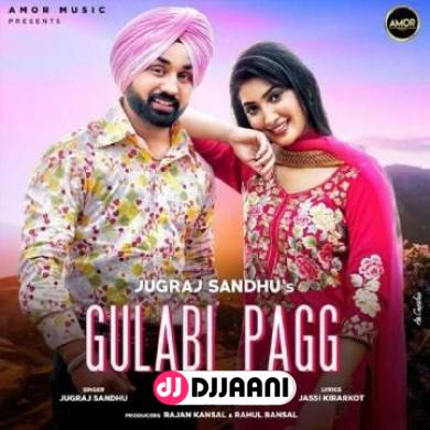 Gulabi Pagg song download