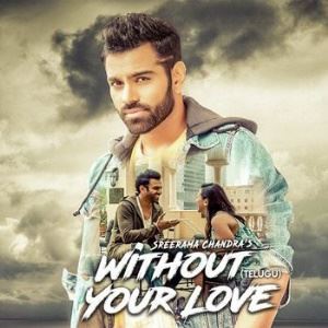 Without Your Love songs download