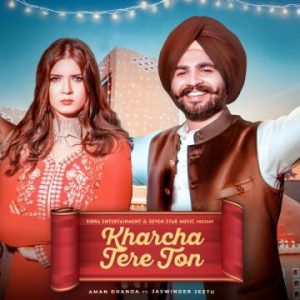 Kharcha Tere Ton song download