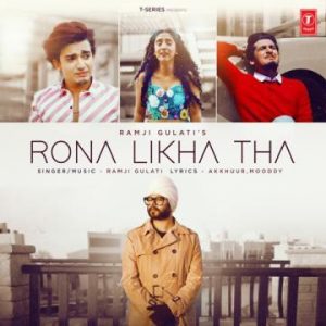 Rona Likha Tha song download